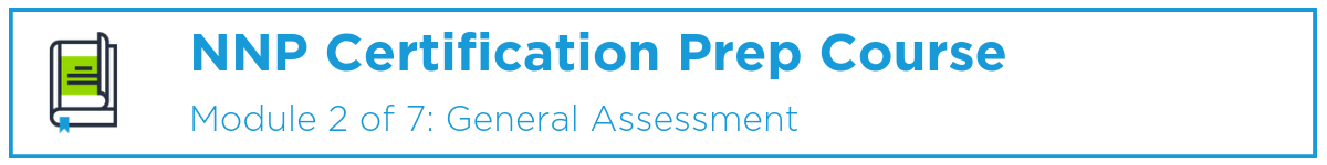 NNP Module 2 General Assessment The Mednax Center For Research 